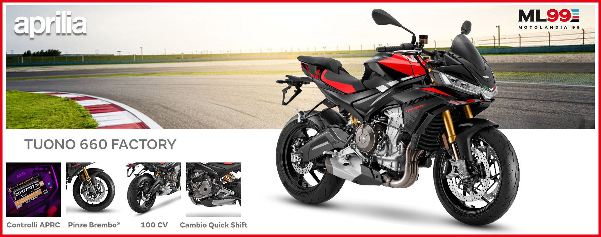ML99 Promozione nuova Aprilia Tuono 660 | Dettagli e vista generale